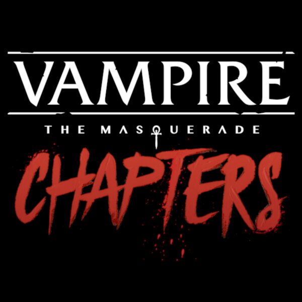 Vampire: Die Maskerade - CHAPTERS