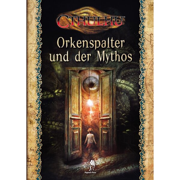 Cthulhu: Orkenspalter und der Mythos