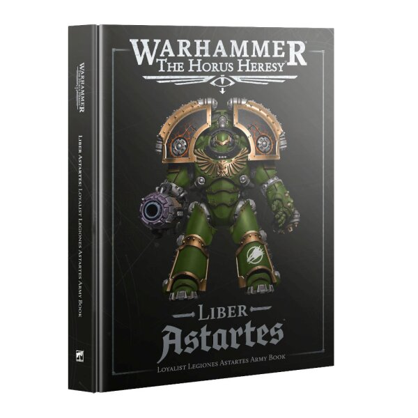 Liber Astartes: Loyalist Legiones Astartes Army Book - EN