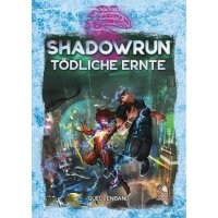 Shadowrun: Tödliche Ernte